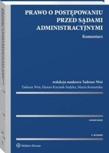 Okładka: Prawo o postępowaniu przed sądami administracyjnymi. Komentarz