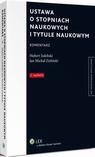 Okładka: Ustawa o stopniach naukowych i tytule naukowym. Komentarz