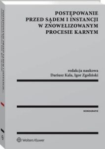 Okładka: Postępowanie przed sądem I instancji w znowelizowanym procesie karnym