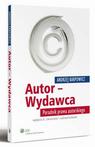 Okładka: Autor - Wydawca. Poradnik prawa autorskiego