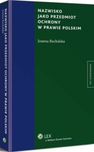 Okładka: Nazwisko jako przedmiot ochrony w prawie polskim
