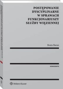 Okładka: Postępowanie dyscyplinarne w sprawach funkcjonariuszy Służby Więziennej