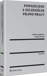 Okładka: Powszechne a szczególne prawo pracy