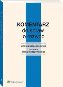 Okładka: Komentarz do spraw o rozwód