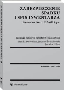 Okładka: Zabezpieczenie spadku i spis inwentarza. Komentarz do art. 627-639 k.p.c.