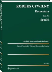 Okładka: Kodeks cywilny. Komentarz. Tom 6. Spadki