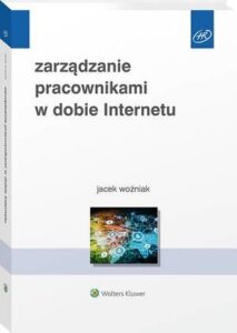 Okładka: Zarządzanie pracownikami w dobie Internetu