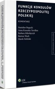 Okładka: Funkcje konsulów Rzeczypospolitej Polskiej. Komentarz