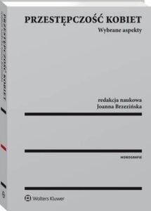 Okładka: Przestępczość kobiet. Wybrane aspekty