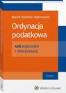 Okładka: Ordynacja podatkowa. 426 wyjaśnień i interpretacji