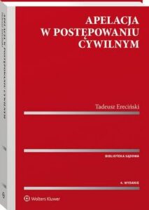 Okładka: Apelacja w postępowaniu cywilnym