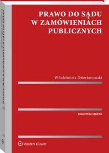 Okładka: Prawo do sądu w zamówieniach publicznych