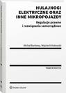 Okładka: Hulajnogi elektryczne oraz inne mikropojazdy. Regulacje prawne i rozwiązania samorządowe