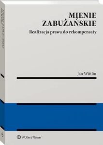 Okładka: Mienie zabużańskie. Realizacja prawa do rekompensaty