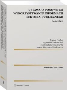 Okładka: Ustawa o ponownym wykorzystywaniu informacji sektora publicznego. Komentarz