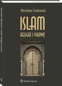 Okładka: Islam. Religia i prawo