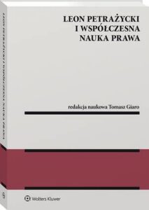 Okładka: Leon Petrażycki i współczesna nauka prawa