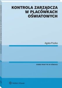 Okładka: Kontrola zarządcza w placówkach oświatowych