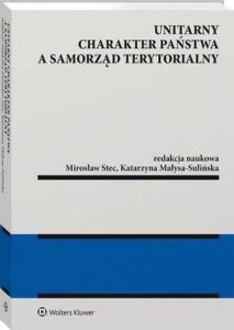 Okładka: Unitarny charakter państwa a samorząd terytorialny