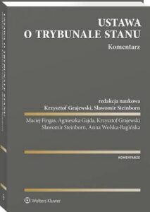 Okładka: Ustawa o Trybunale Stanu. Komentarz