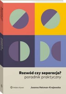 Okładka: Rozwód czy separacja? Poradnik praktyczny