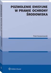 Okładka: Pozwolenie emisyjne w prawie ochrony środowiska