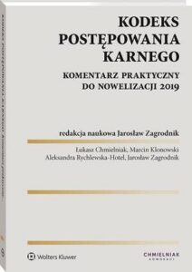 Okładka: Kodeks postępowania karnego. Komentarz praktyczny do nowelizacji 2019
