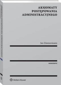 Okładka: Aksjomaty postępowania administracyjnego