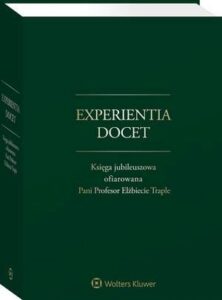 Okładka: Experientia docet. Księga jubileuszowa ofiarowana Pani Profesor Elżbiecie Traple
