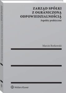 Okładka: Zarząd spółki z ograniczoną odpowiedzialnością. Aspekty praktyczne