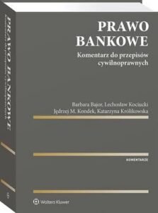 Okładka: Prawo bankowe. Komentarz do przepisów cywilnoprawnych