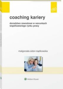 Okładka: Coaching kariery. Doradztwo zawodowe w warunkach współczesnego rynku pracy