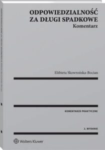 Okładka: Odpowiedzialność za długi spadkowe. Komentarz