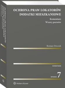 Okładka: Ochrona praw lokatorów. Dodatki mieszkaniowe. Komentarz. Wzory pozwów