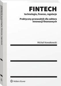 Okładka: FINTECH - technologia, finanse, regulacje. Praktyczny przewodnik dla sektora innowacji finansowych