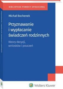 Okładka: Przyznawanie i wypłacanie świadczeń rodzinnych
