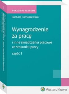 Okładka: Wynagrodzenie za pracę i inne świadczenia płacowe ze stosunku pracy. Część 1