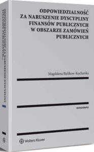 Okładka: Odpowiedzialność za naruszenie dyscypliny finansów publicznych w obszarze zamówień publicznych
