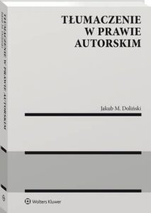 Okładka: Tłumaczenie w prawie autorskim