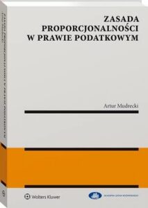Okładka: Zasada proporcjonalności w prawie podatkowym