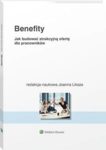 Okładka: Benefity. Jak budować atrakcyjną ofertę dla pracowników