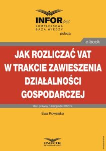 Okładka: Jak rozliczać VAT w trakcie zawieszenia działalności gospodarczej