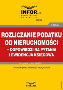 Okładka: Rozliczanie podatku od nieruchomości – odpowiedzi na pytania i ewidencja księgowa