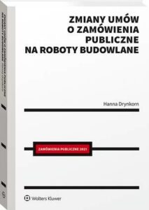 Okładka: Zmiany umów o zamówienia publiczne na roboty budowlane