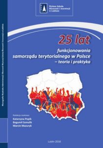 Okładka: 25 lat funkcjonowania samorządu terytorialnego w Polsce – teoria i praktyka