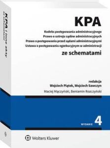 Okładka: Kodeks postępowania administracyjnego. Prawo o ustroju sądów administracyjnych. Prawo o postępowaniu przed sądami administracyjnymi. Ustawa o postępowaniu egzekucyjnym w administracji ze schematami
