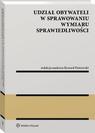 Okładka: Udział obywateli w sprawowaniu wymiaru sprawiedliwości