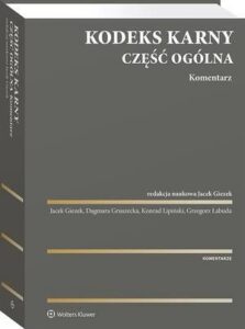 Okładka: Kodeks karny. Część ogólna. Komentarz