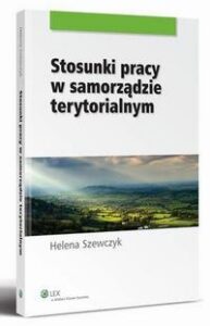 Okładka: Stosunki pracy w samorządzie terytorialnym