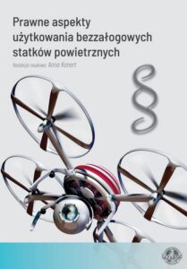 Okładka: Prawne aspekty użytkowania bezzałogowych statków powietrznych
